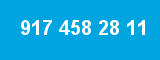 917 458 28 11